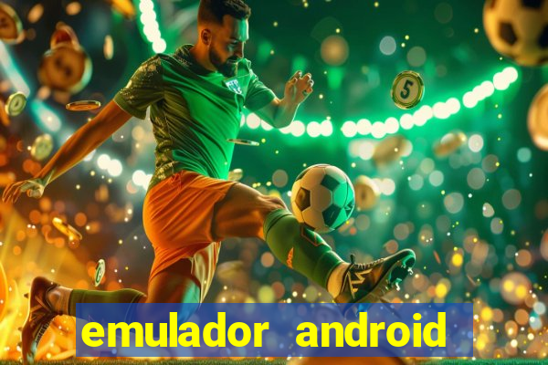 emulador android para pc fraco